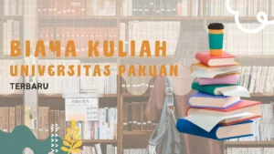 Biaya Kuliah Universitas Pakuan