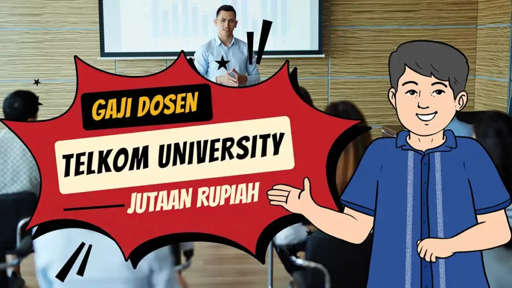Gaji Dosen Telkom University Terbaru