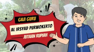 Gaji Guru Al Irsyad Purwokerto