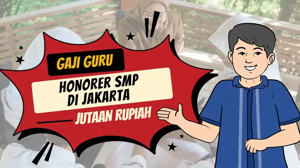 Gaji Guru Honorer SMP di Jakarta